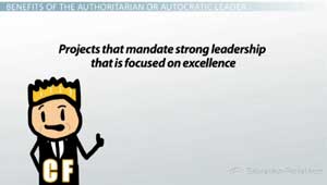 Projects that Benefit from Authoritarian Leadership