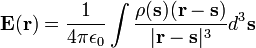 \mathbf{E}(\mathbf{r}) = \frac{1}{4\pi\epsilon_0} \int \frac{\rho(\mathbf{s})(\mathbf{r}-\mathbf{s})}{|\mathbf{r}-\mathbf{s}|^3} d^3 \mathbf{s}